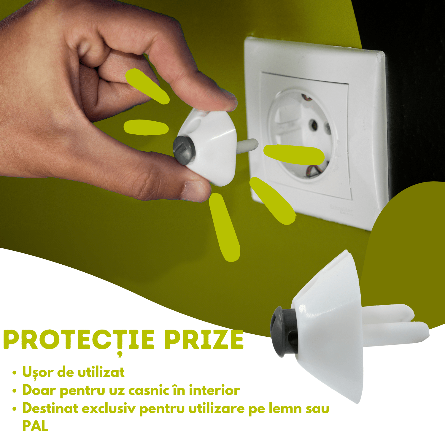 Imaginea prezintă un dispozitiv de protecție pentru prize, destinat uzului casnic, ușor de utilizat. Este indicat pentru utilizare pe suprafețe din lemn sau PAL și nu trebuie folosit în exterior.